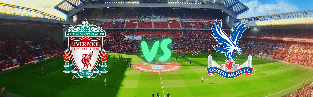 Liverpool vs Crystal Palace betting tips and Premier League Asian Handicap analysis